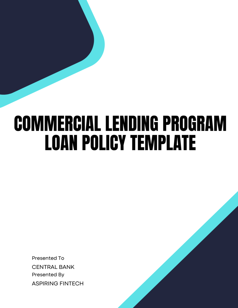 Commercial Lending Program Loan Policy Template - Banking and Fintech ...