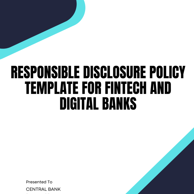 Responsible Disclosure Policy Template for Fintech and Digital Banks
