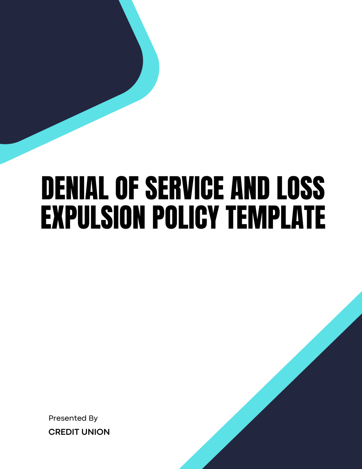Denial of Service and Loss Expulsion Policy Template - Banking and ...