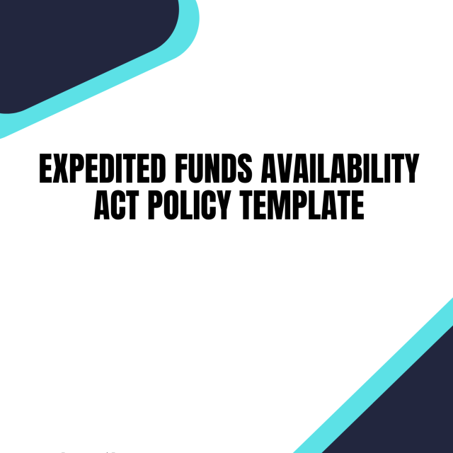 Expedited Funds Availability Act Policy Template