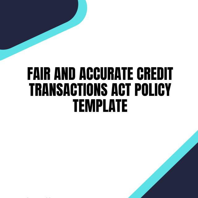 Fair and Accurate Credit Transactions Act Policy Template