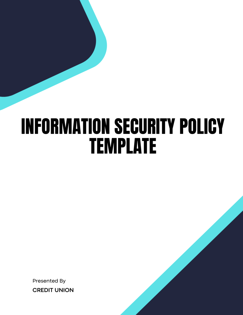 Information Security Policy Template - Banking and Fintech Policies ...