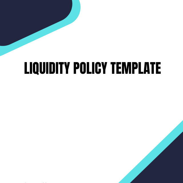 Liquidity Policy Template