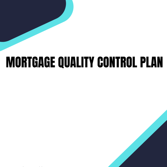 Mortgage Quality Control Plan