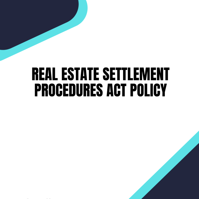 Real Estate Settlement Procedures Act Policy
