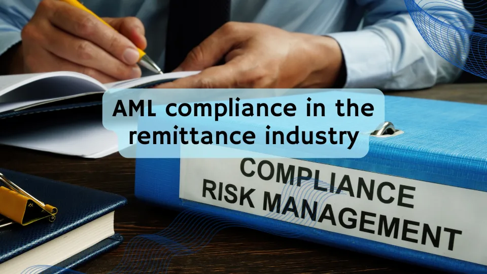 AML compliance in the remittance industry