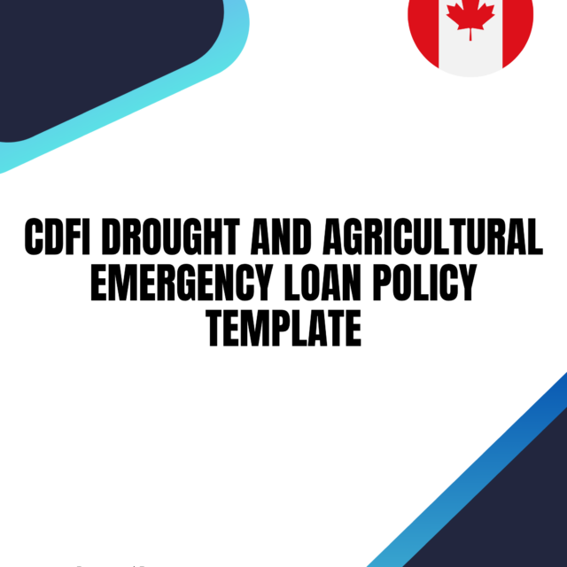 CDFI Drought and Agricultural Emergency Loan Policy Template