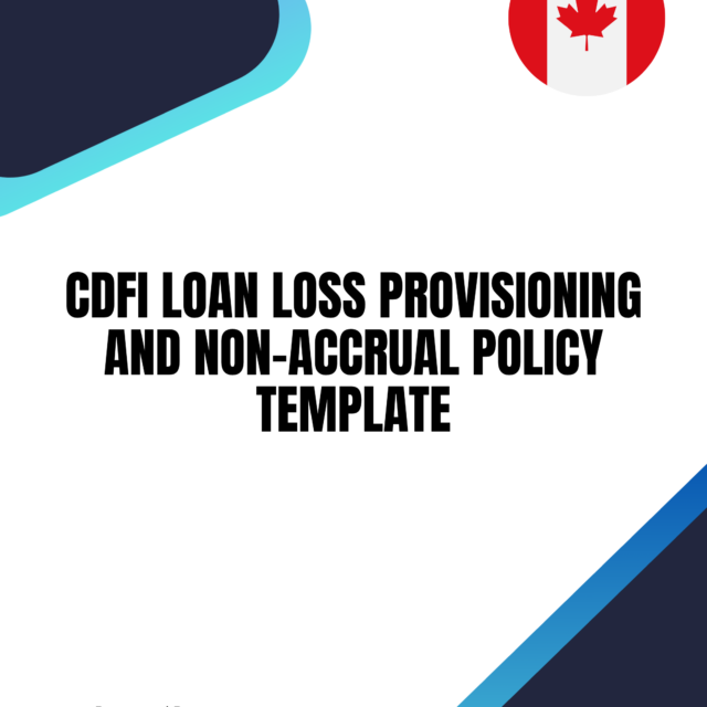 CDFI Loan Loss Provisioning and Non-Accrual Policy Template