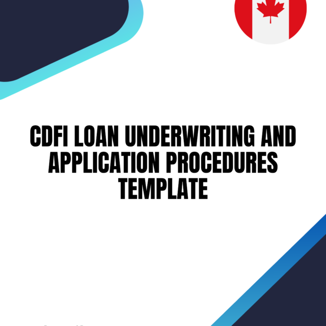 CDFI Loan Underwriting and Application Procedures Template