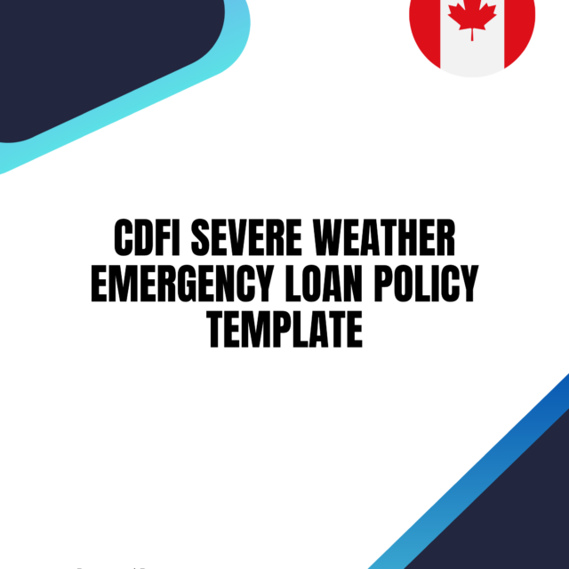 CDFI Severe Weather Emergency Loan Policy Template