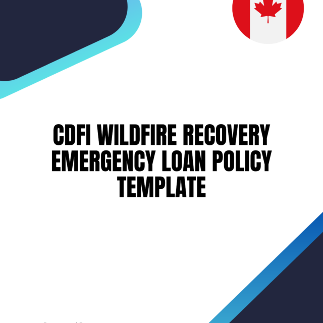 CDFI Wildfire Recovery Emergency Loan Policy Template